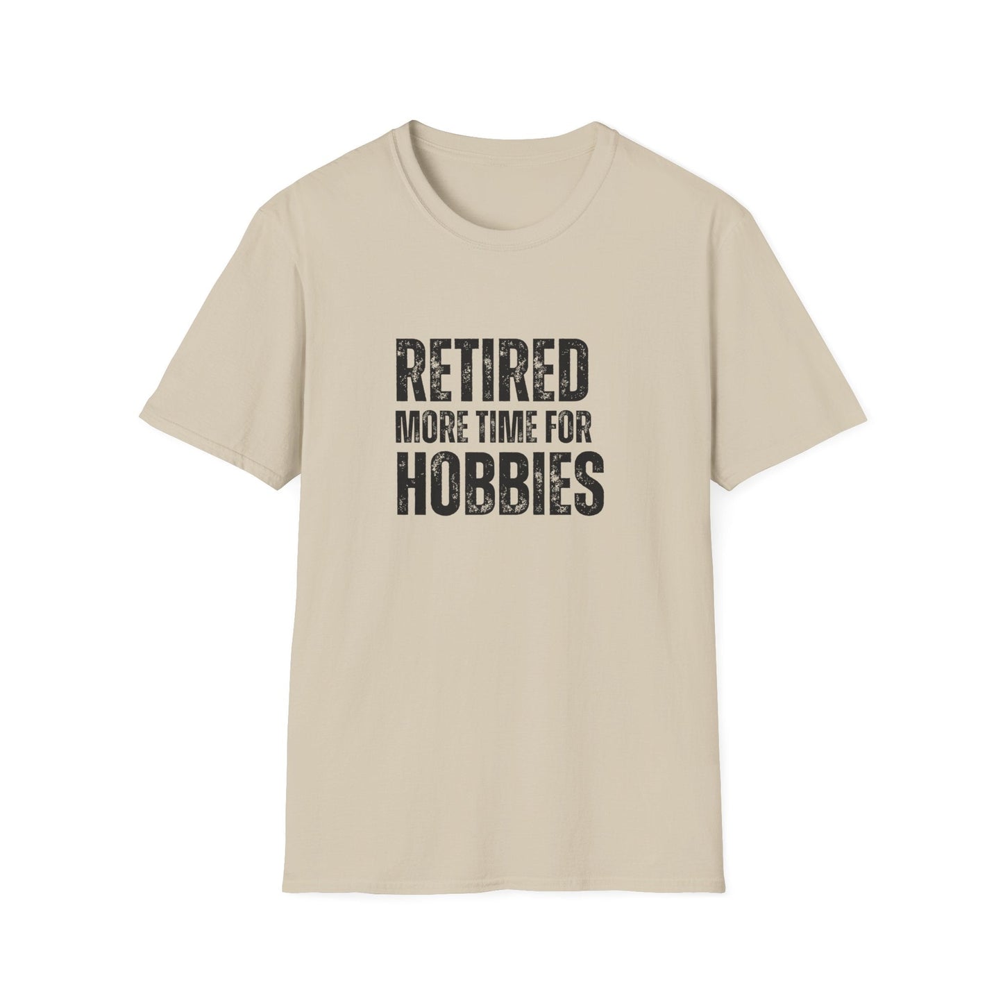 Retired More Time For Hobbies Block Text T-Shirt