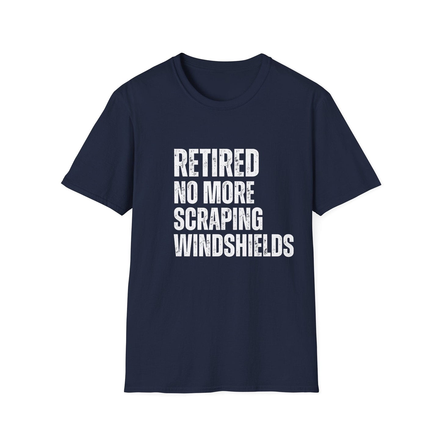 Retired No More Scraping Windshields Block Text T-Shirt