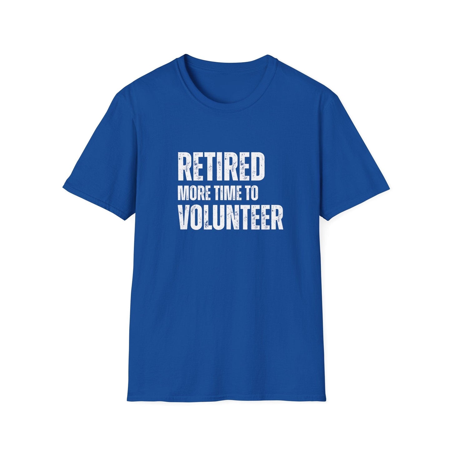 Retired More Time to Volunteer Block Text T-Shirt