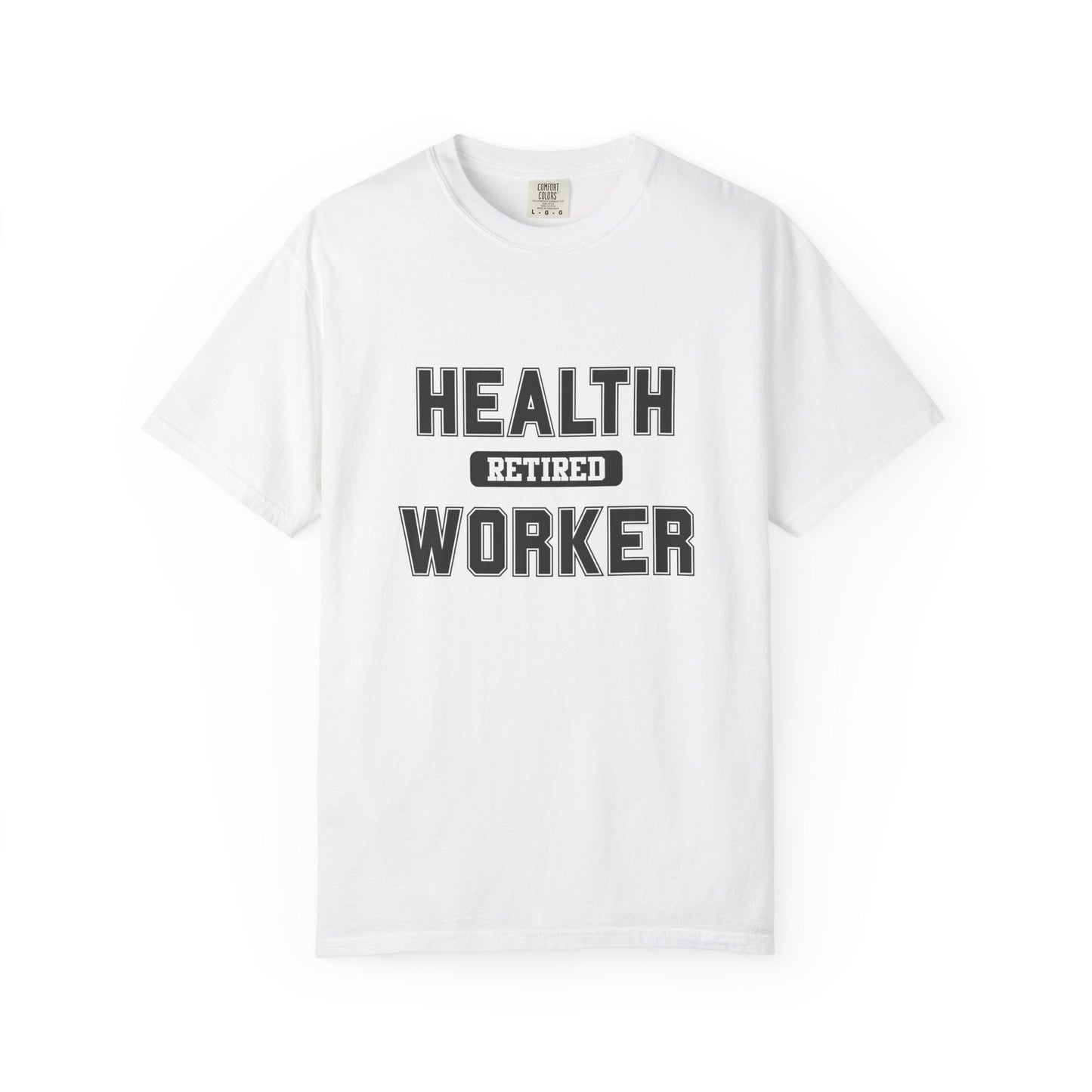 Health Worker Retired Gym T-Shirt