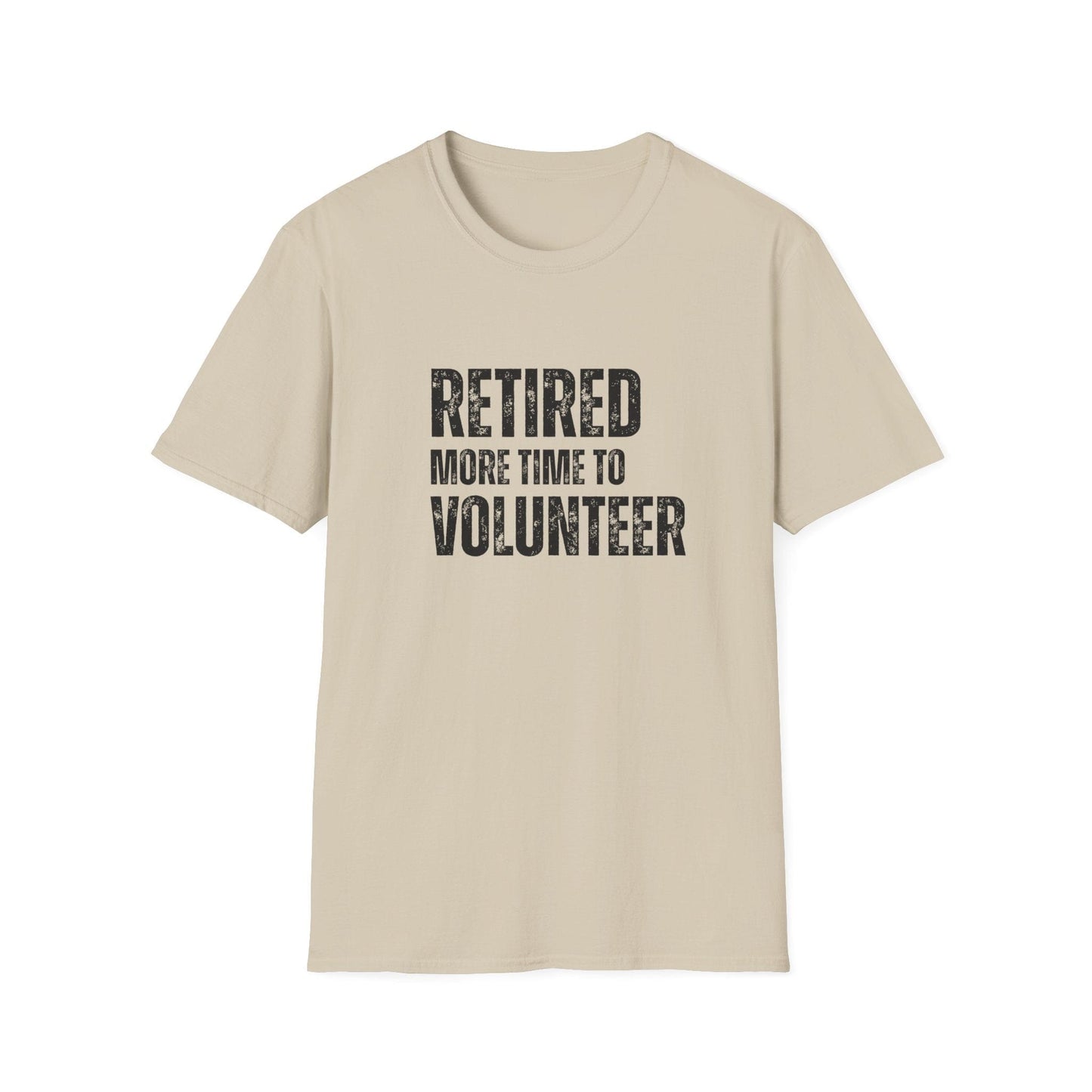 Retired More Time to Volunteer Block Text T-Shirt