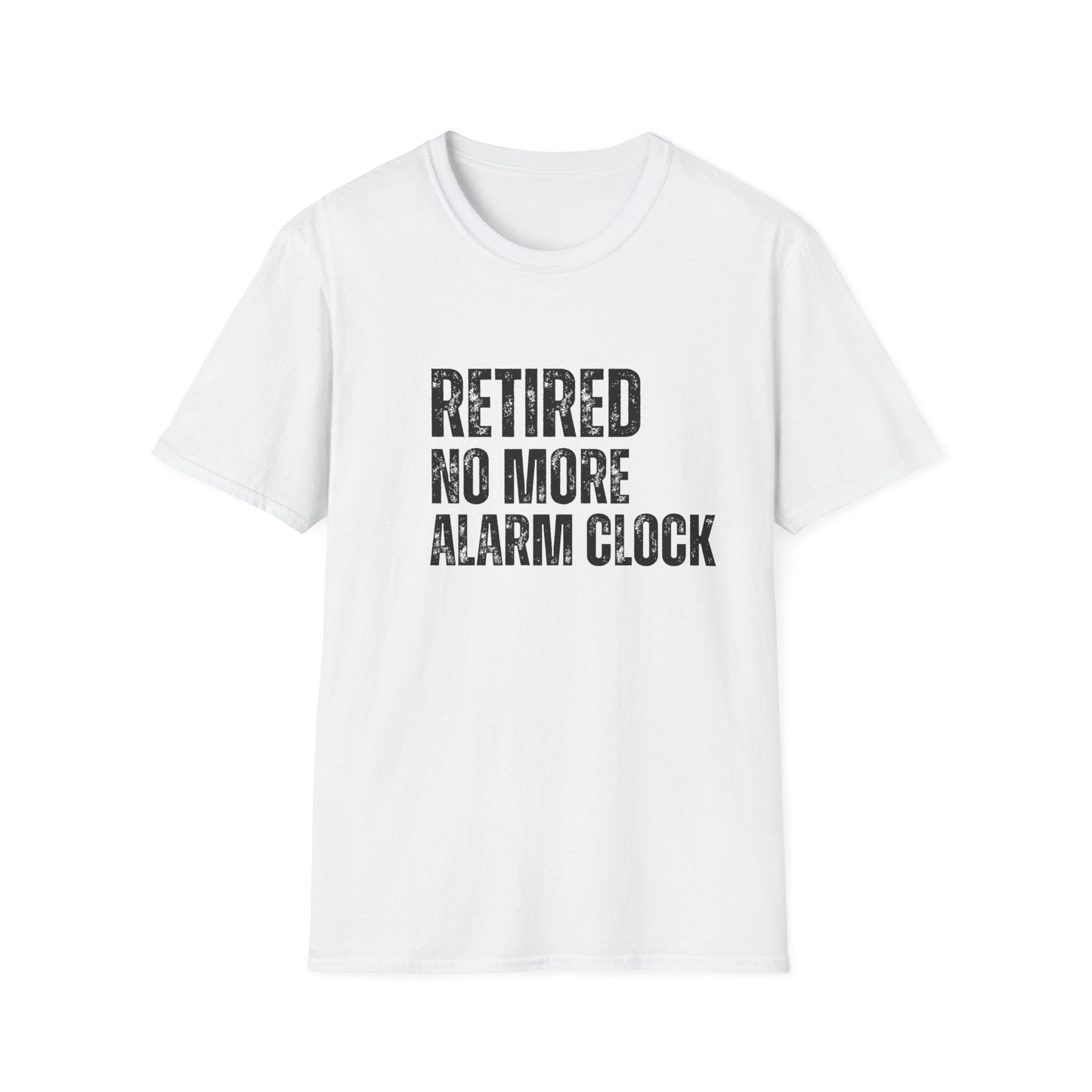 Retired No More Alarm Clock Block Text T-Shirt
