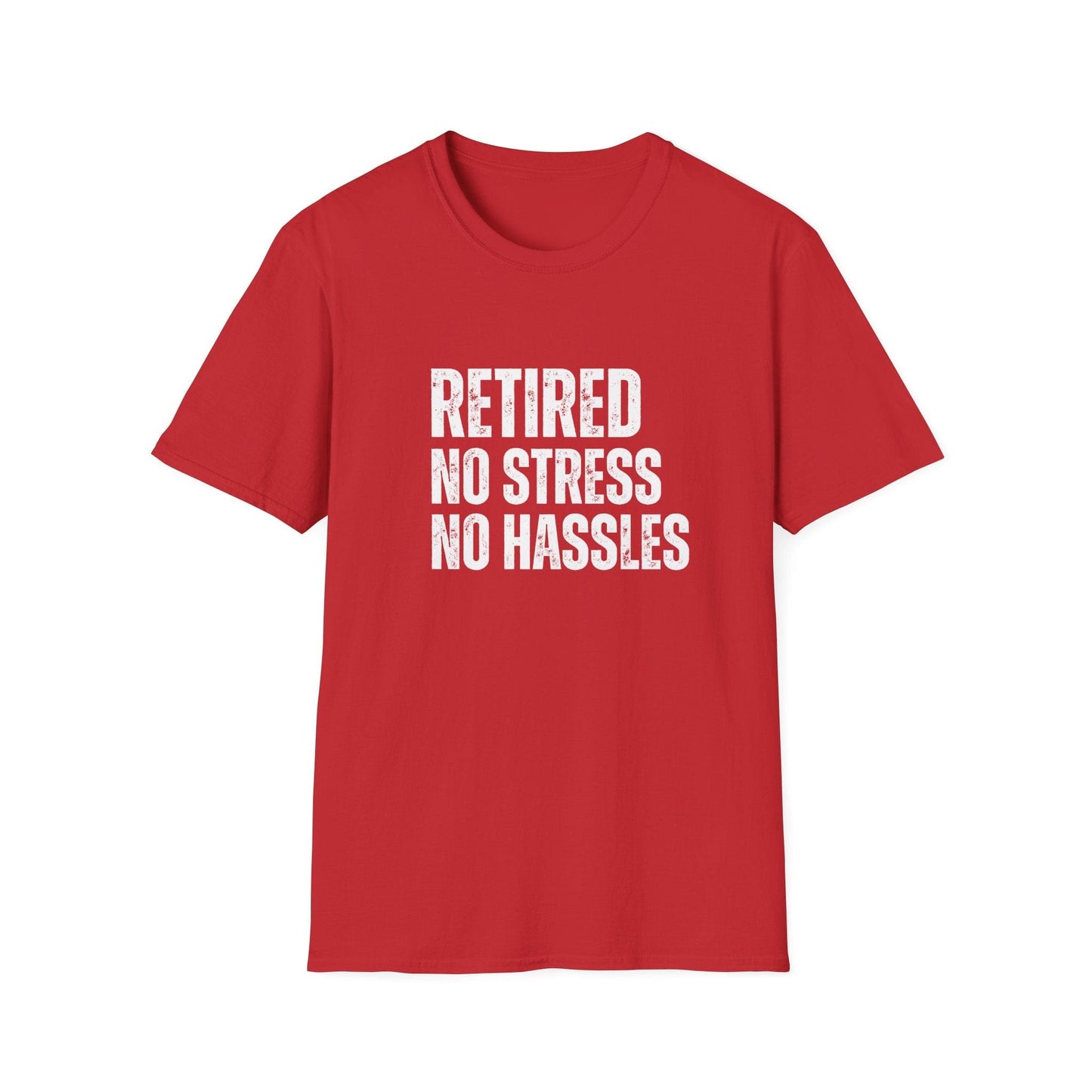 Retired No Stress No Hassles Block Text T-Shirt