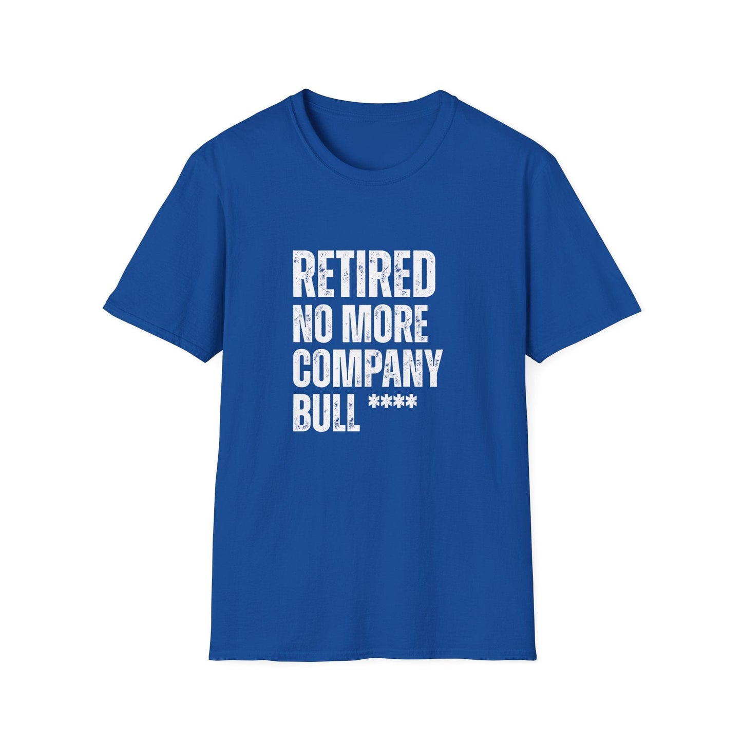 Retired No More Company Bull Block Text T-Shirt