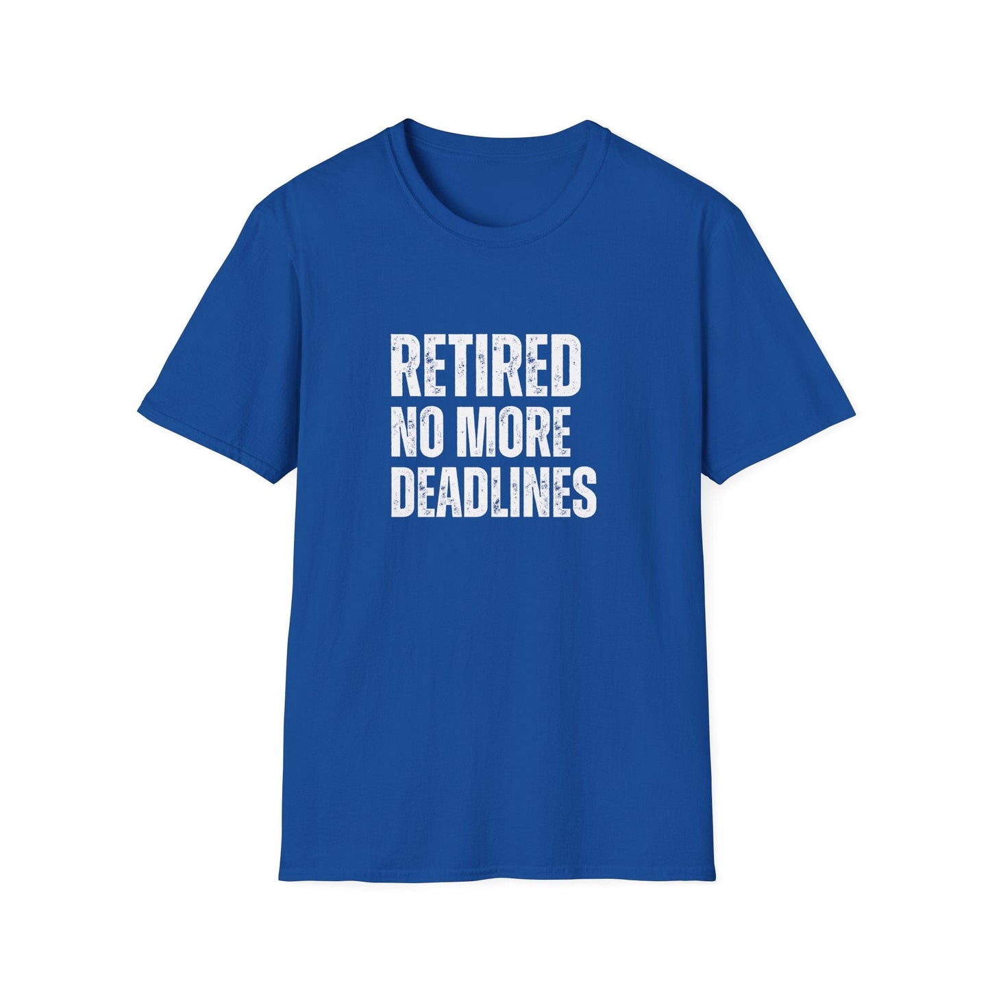 Retired No More Deadlines Block Text T-Shirt
