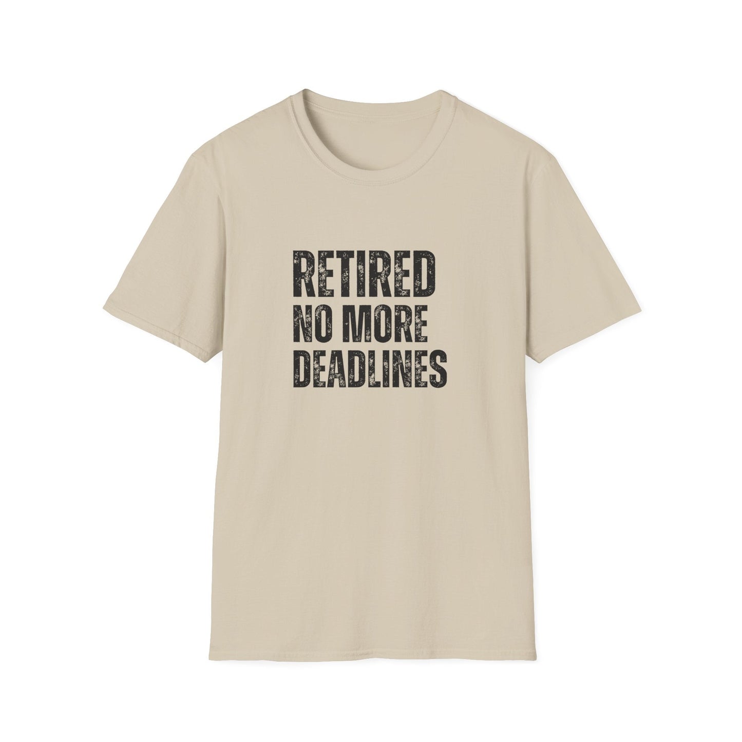 Retired No More Deadlines Block Text T-Shirt