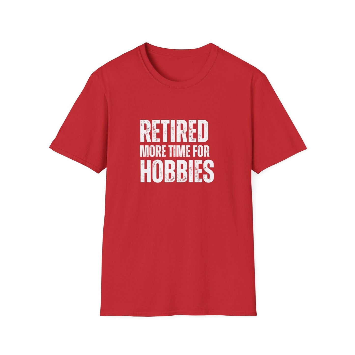 Retired More Time For Hobbies Block Text T-Shirt