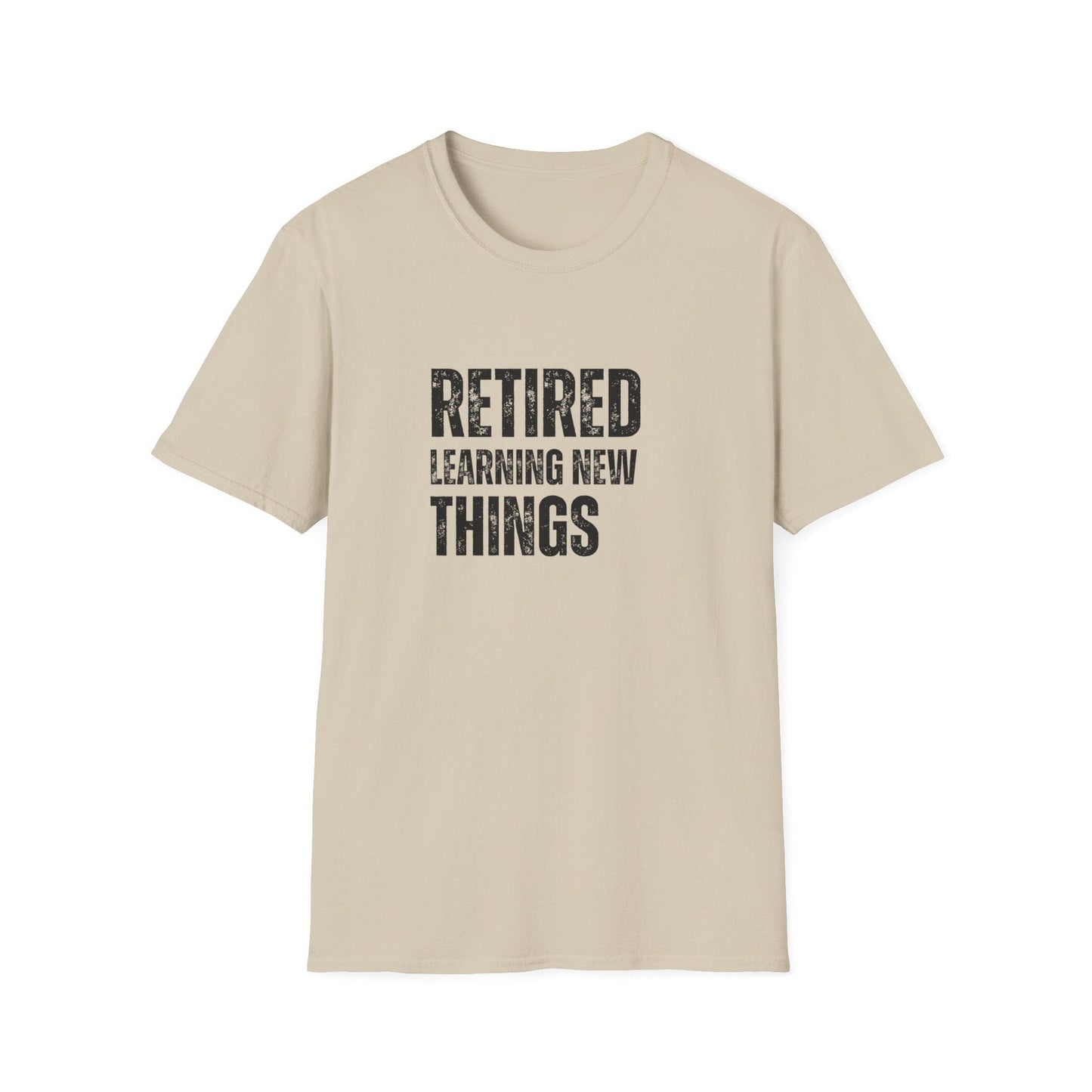 Retired Learning New Things Block Text T-Shirt