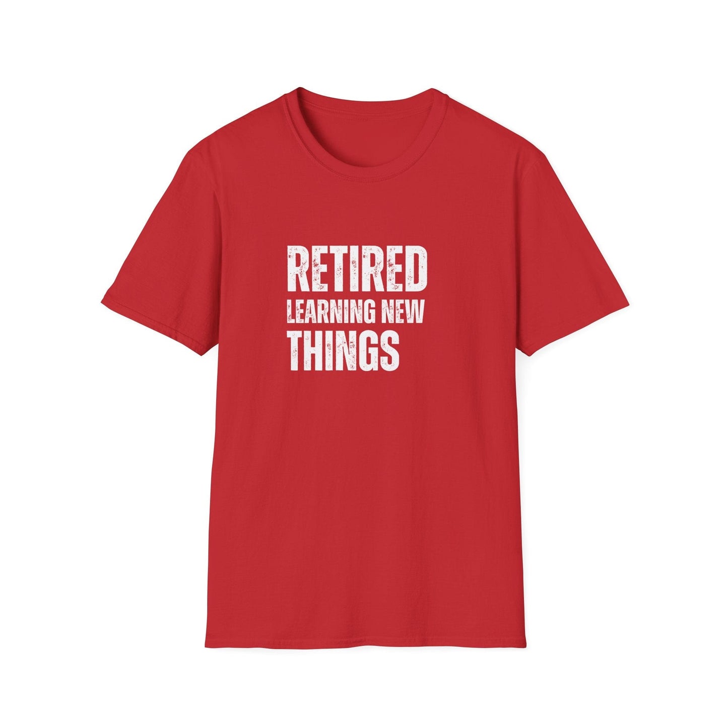 Retired Learning New Things Block Text T-Shirt