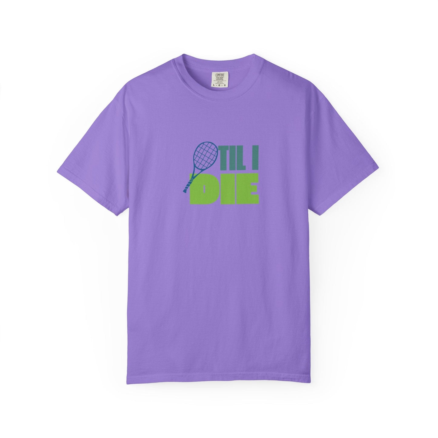 Tennis Til I Die T-Shirt