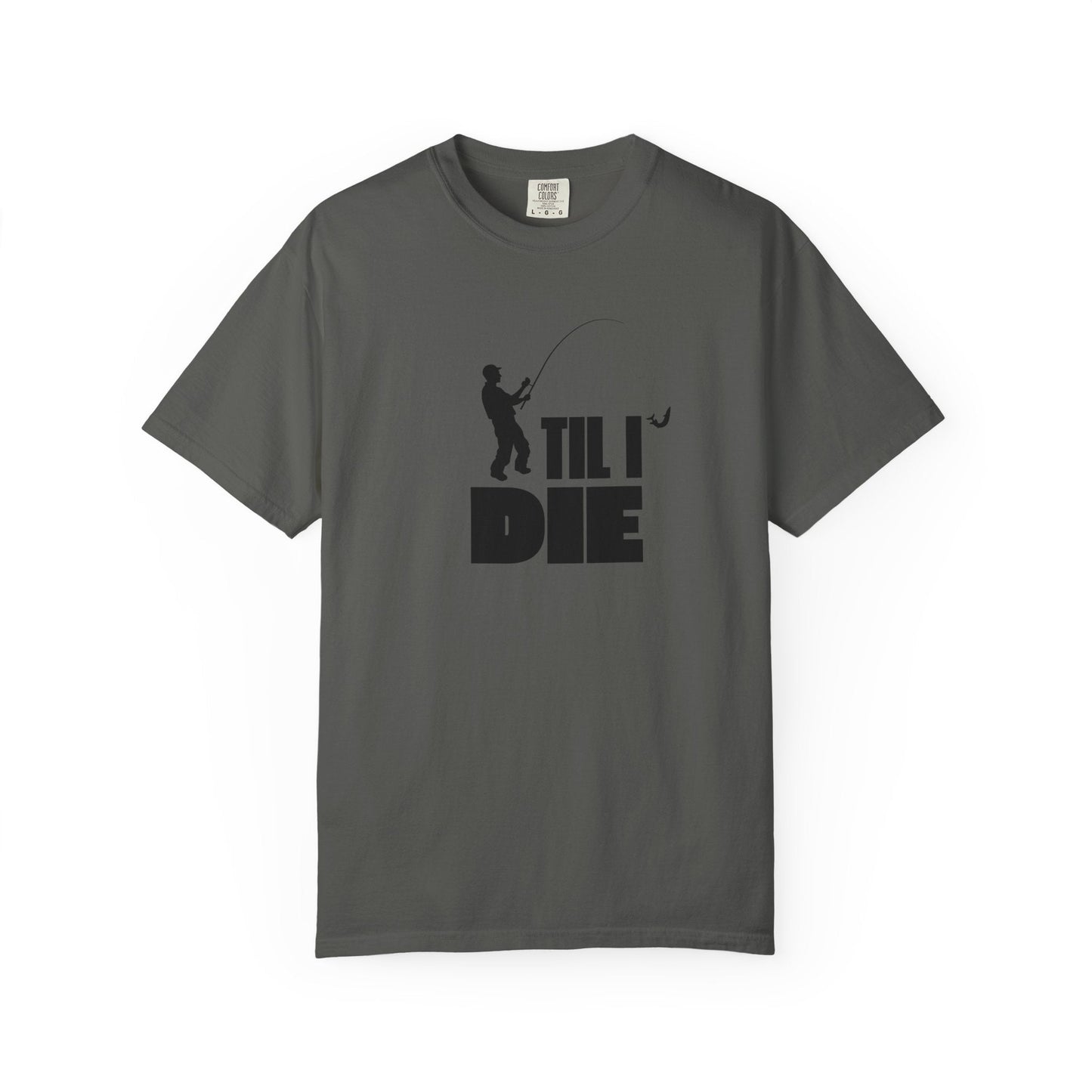 Men's Fishing Til I Die T-Shirt