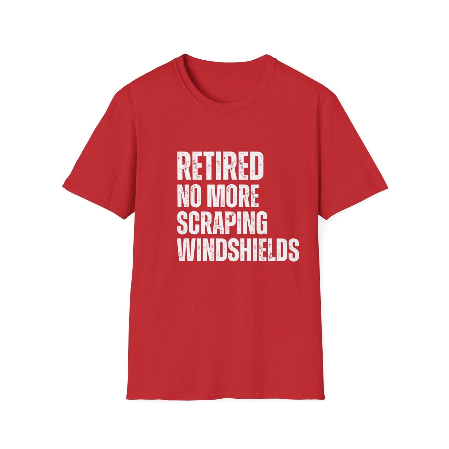 Retired No More Scraping Windshields Block Text T-Shirt