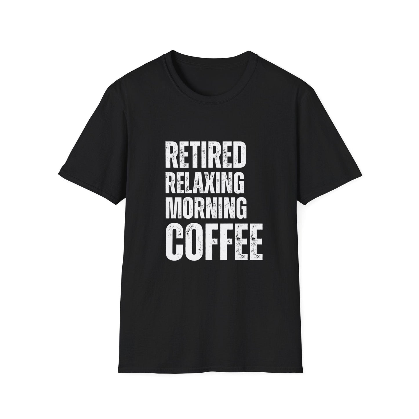 Retired Relaxing Morning Coffee Block Text T-Shirt