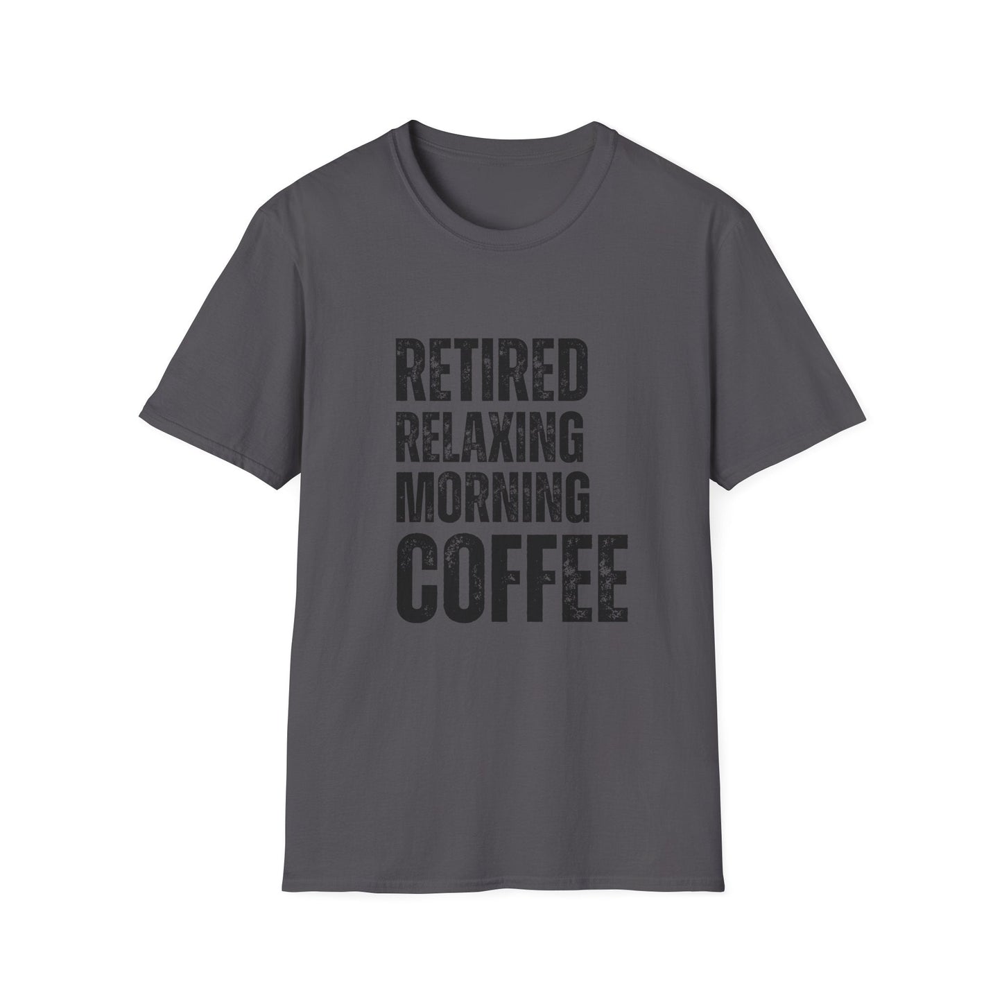 Retired Relaxing Morning Coffee Block Text T-Shirt