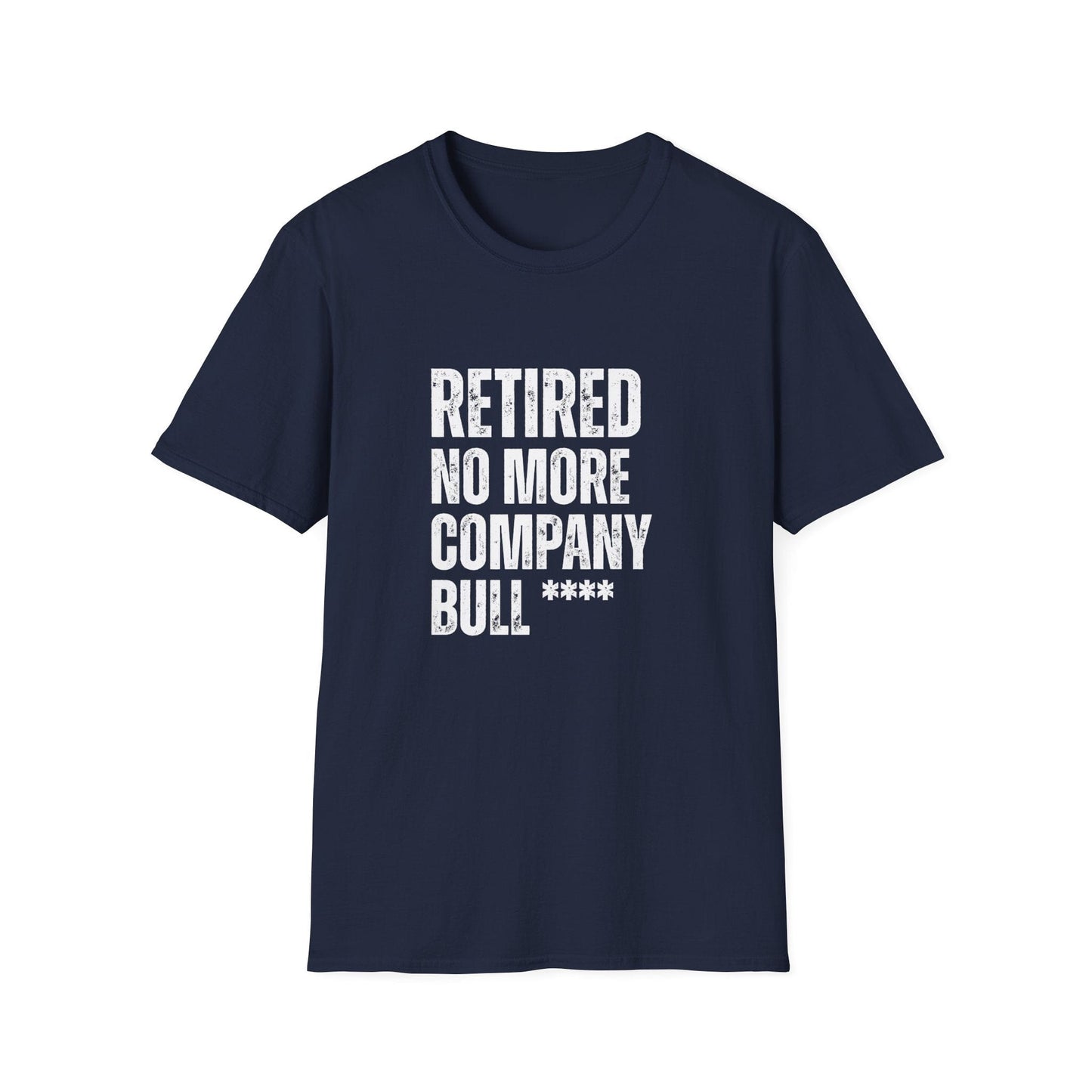 Retired No More Company Bull Block Text T-Shirt