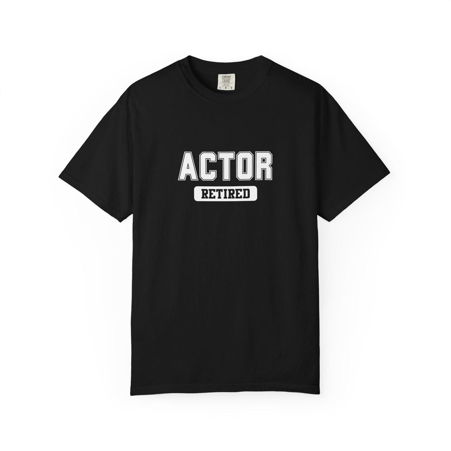 Actor Retired Gym T-Shirt