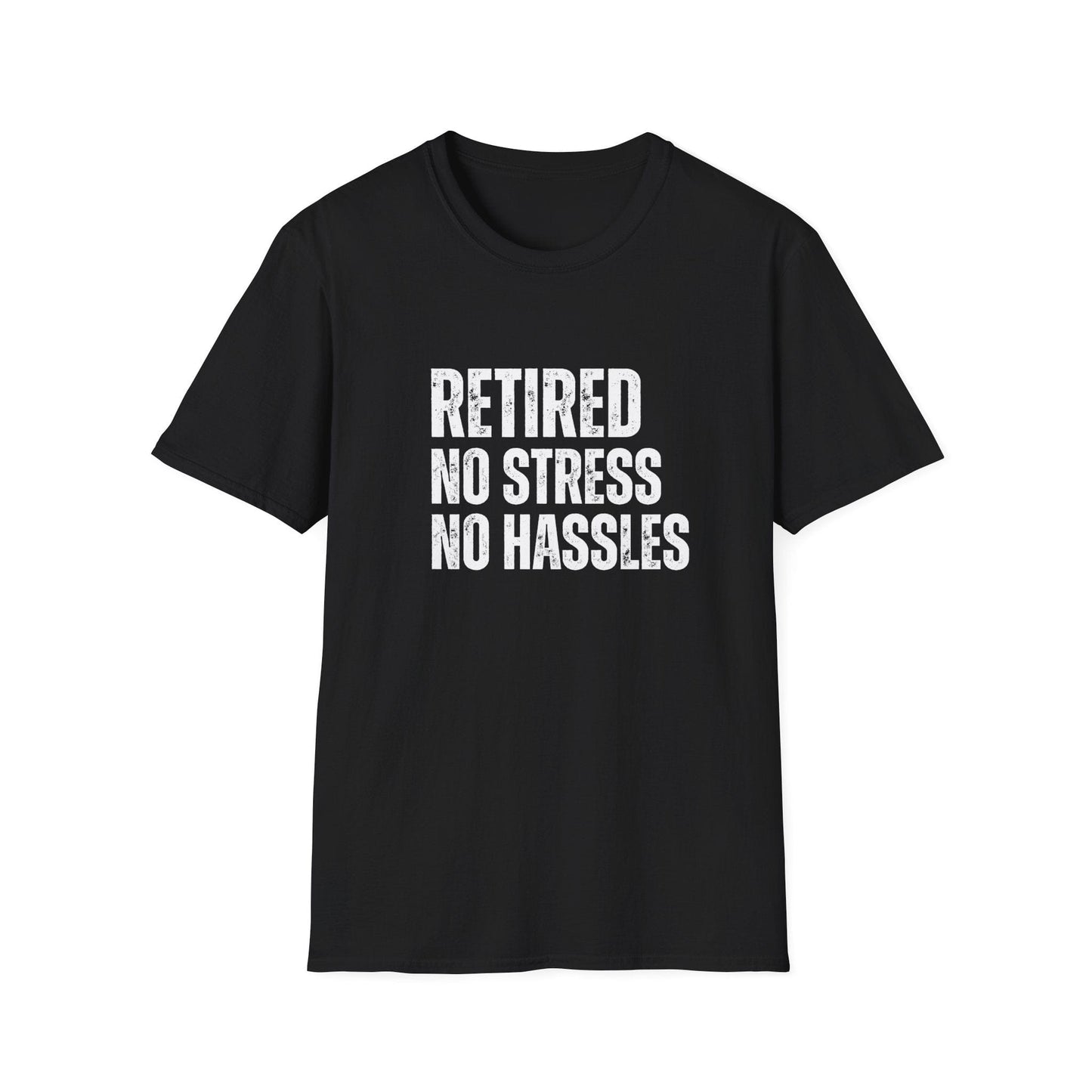 Retired No Stress No Hassles Block Text T-Shirt