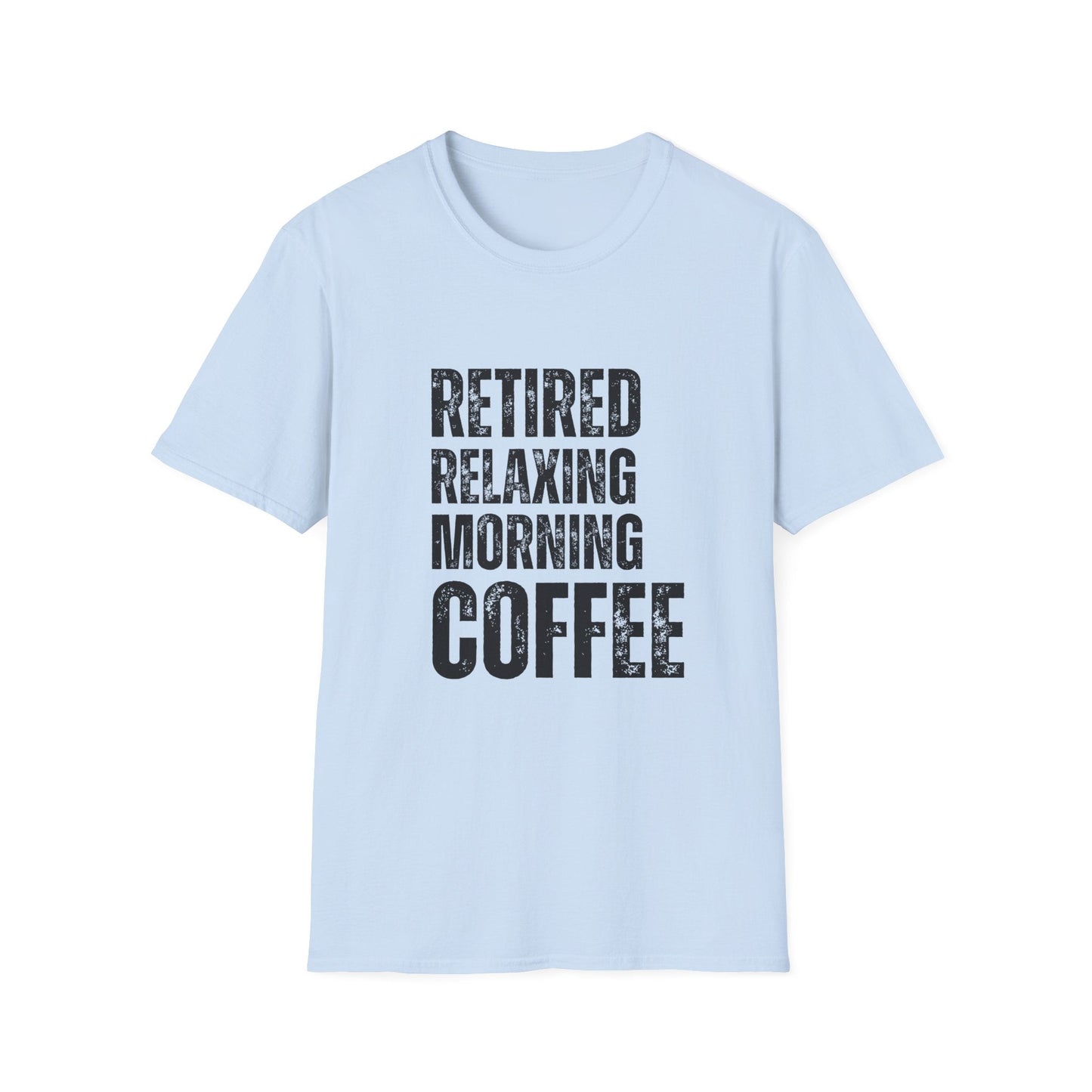 Retired Relaxing Morning Coffee Block Text T-Shirt