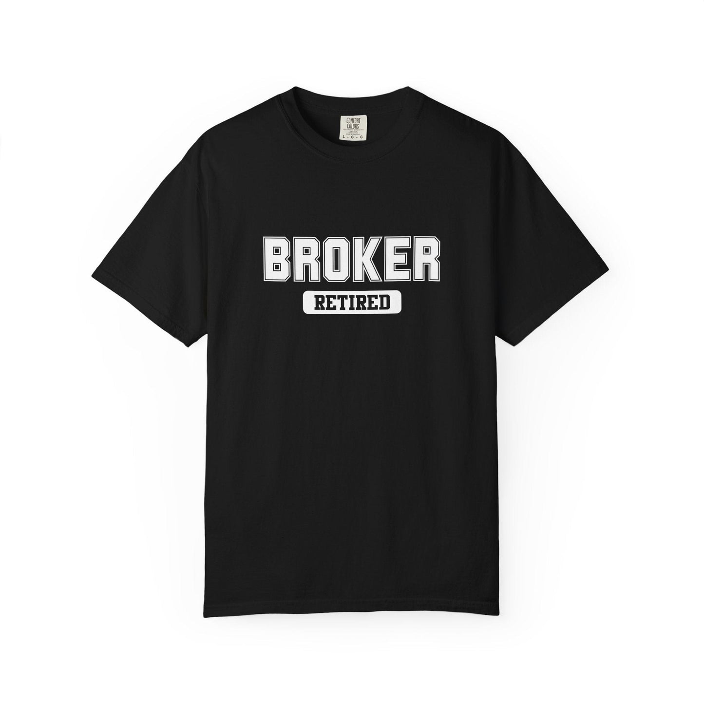 Broker Retired Gym T-Shirt