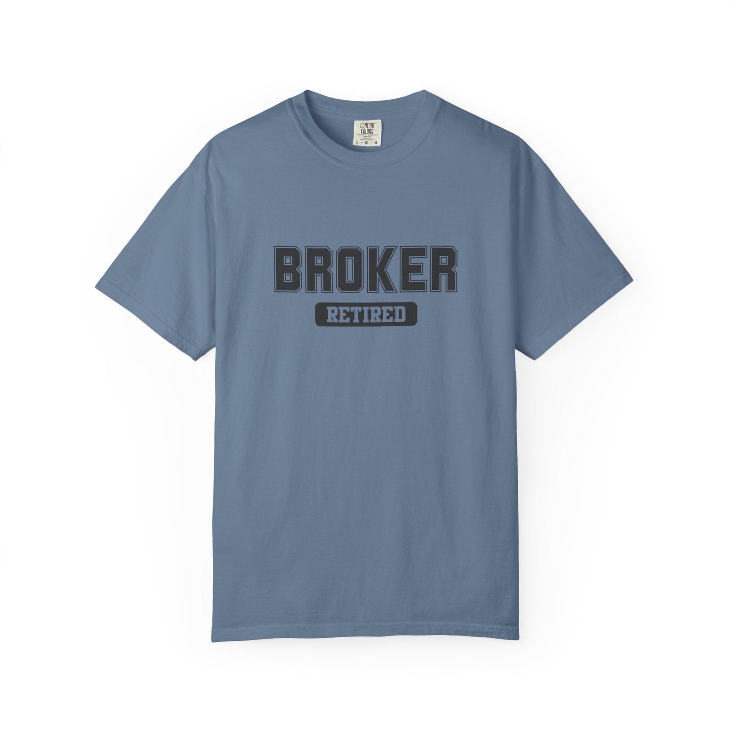 Broker Retired Gym T-Shirt