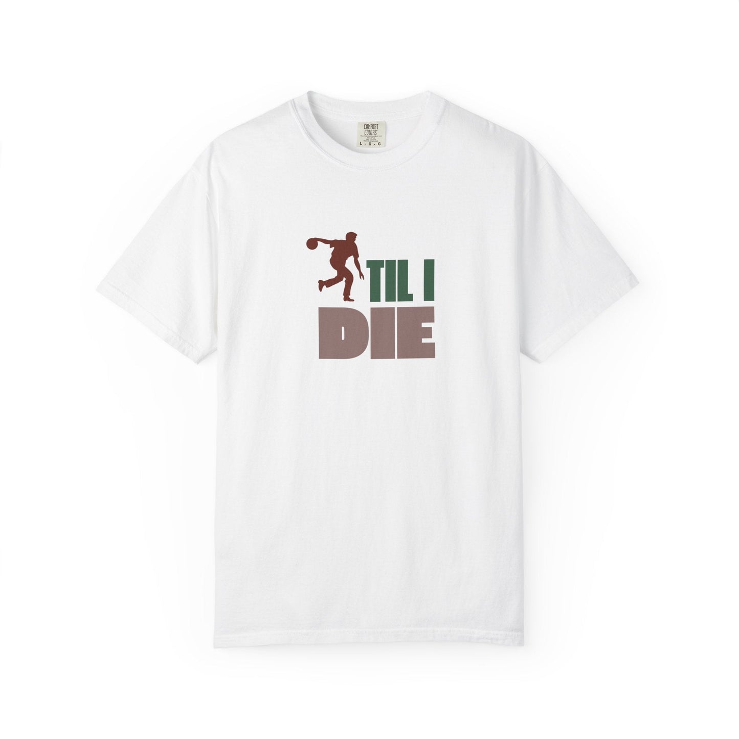 Men's Bowling Til I Die T-Shirt