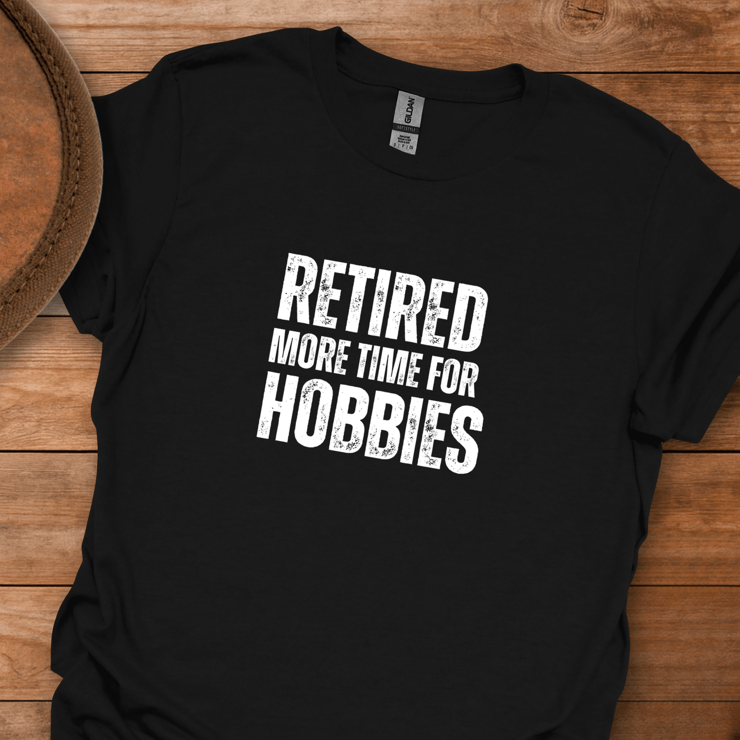Retired More Time For Hobbies Block Text T-Shirt