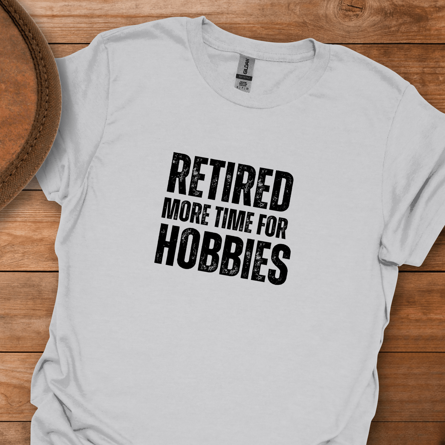 Retired More Time For Hobbies Block Text T-Shirt