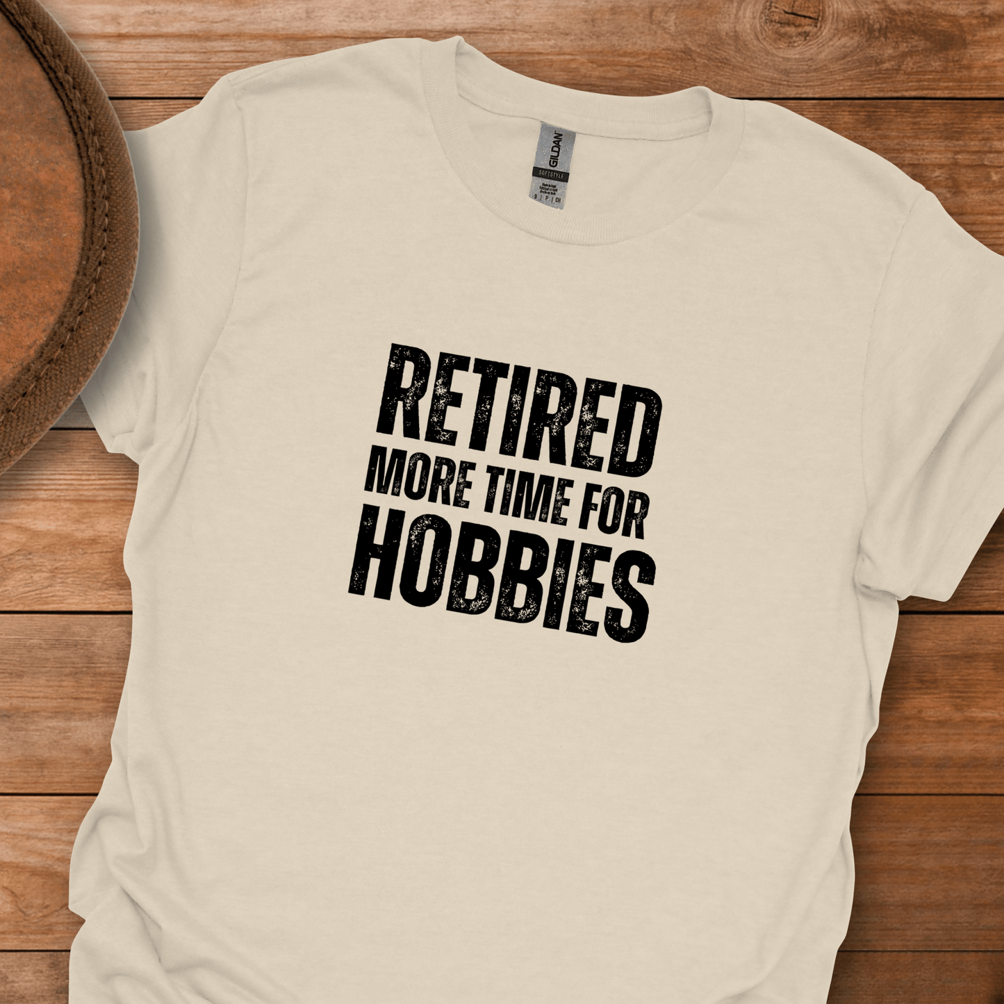 Retired More Time For Hobbies Block Text T-Shirt