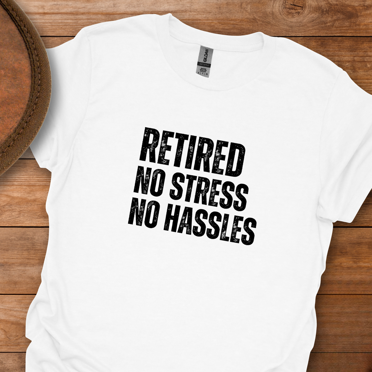 Retired No Stress No Hassles Block Text T-Shirt
