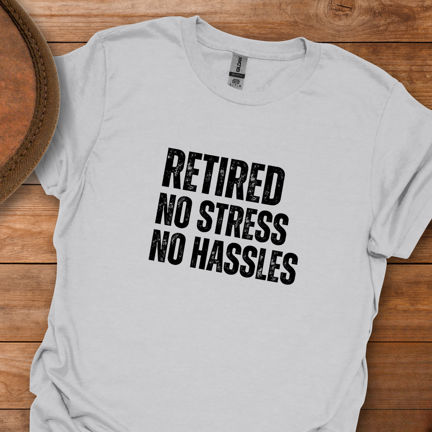 Retired No Stress No Hassles Block Text T-Shirt