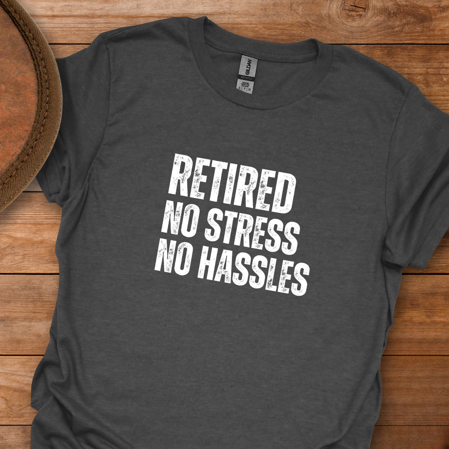Retired No Stress No Hassles Block Text T-Shirt