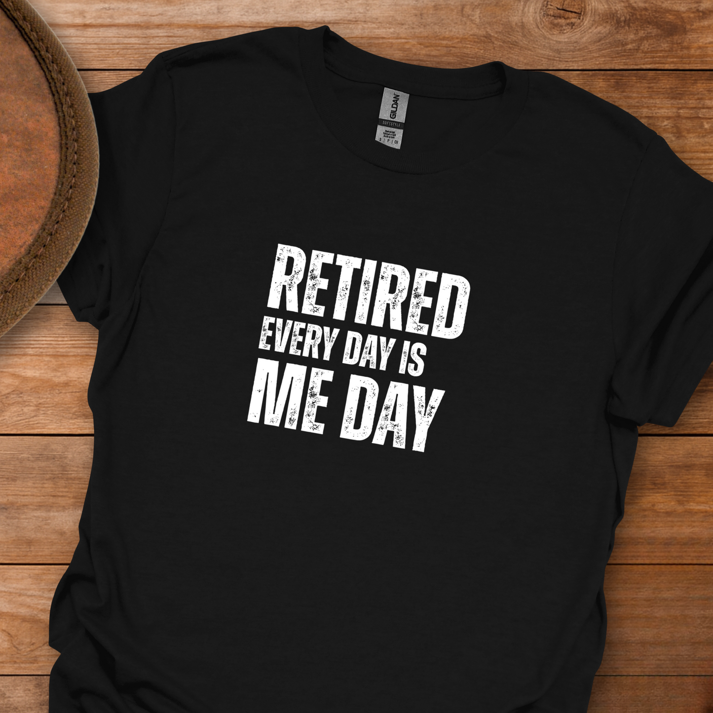 Retired Every Day Is Me Day Block Text T-Shirt