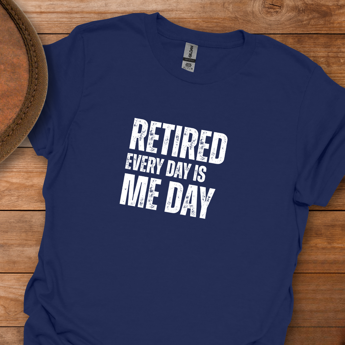 Retired Every Day Is Me Day Block Text T-Shirt