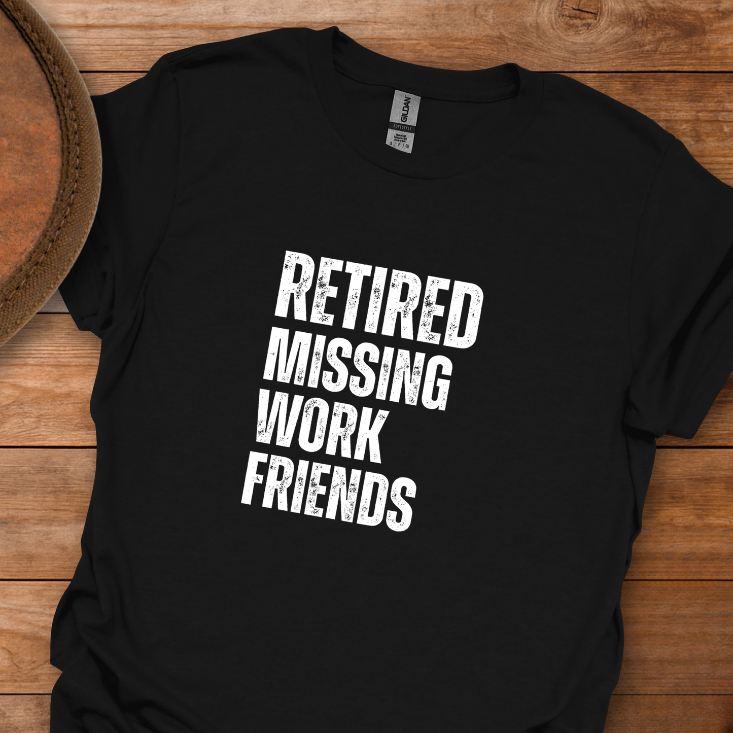 Retired Missing Work Friends Block Text T-Shirt