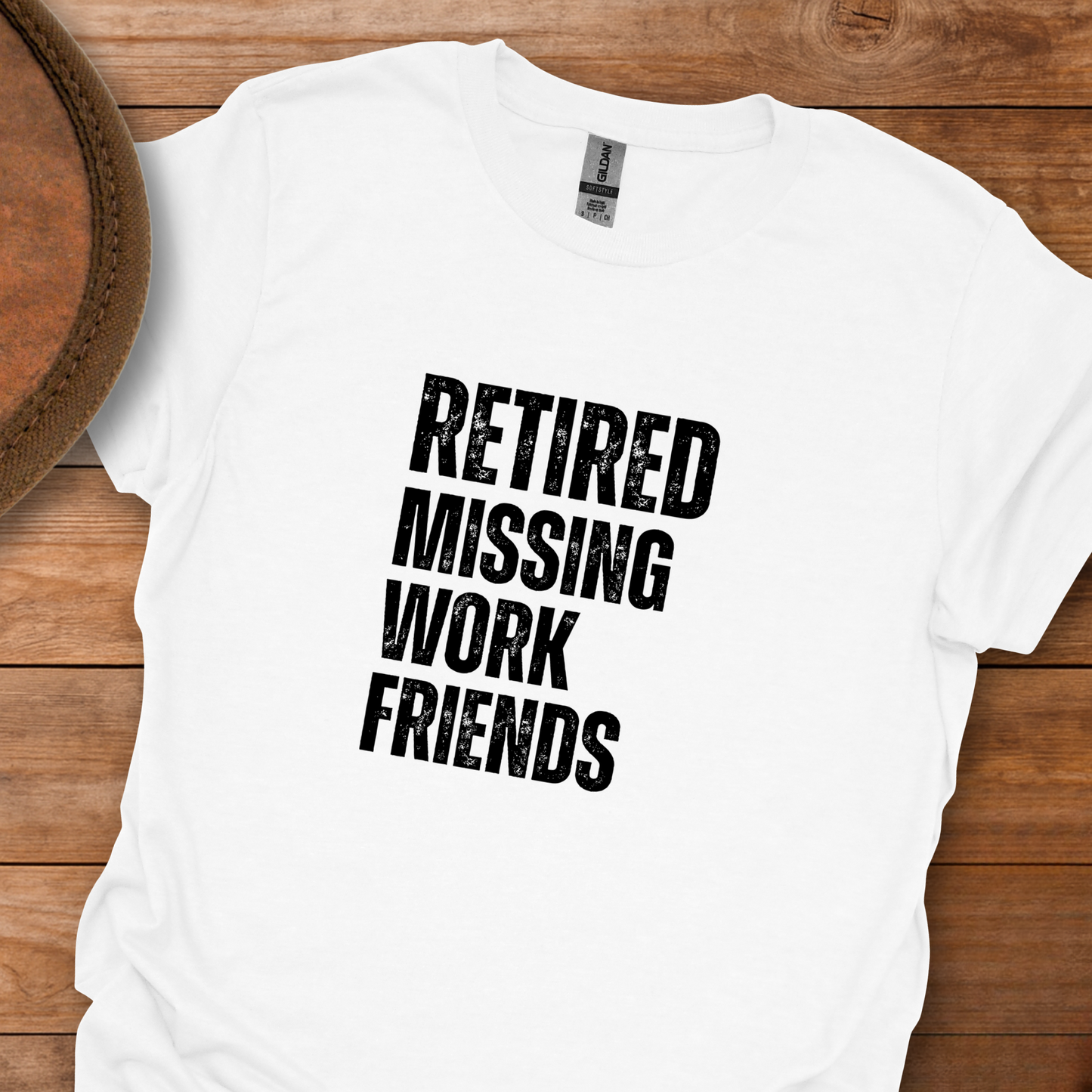 Retired Missing Work Friends Block Text T-Shirt