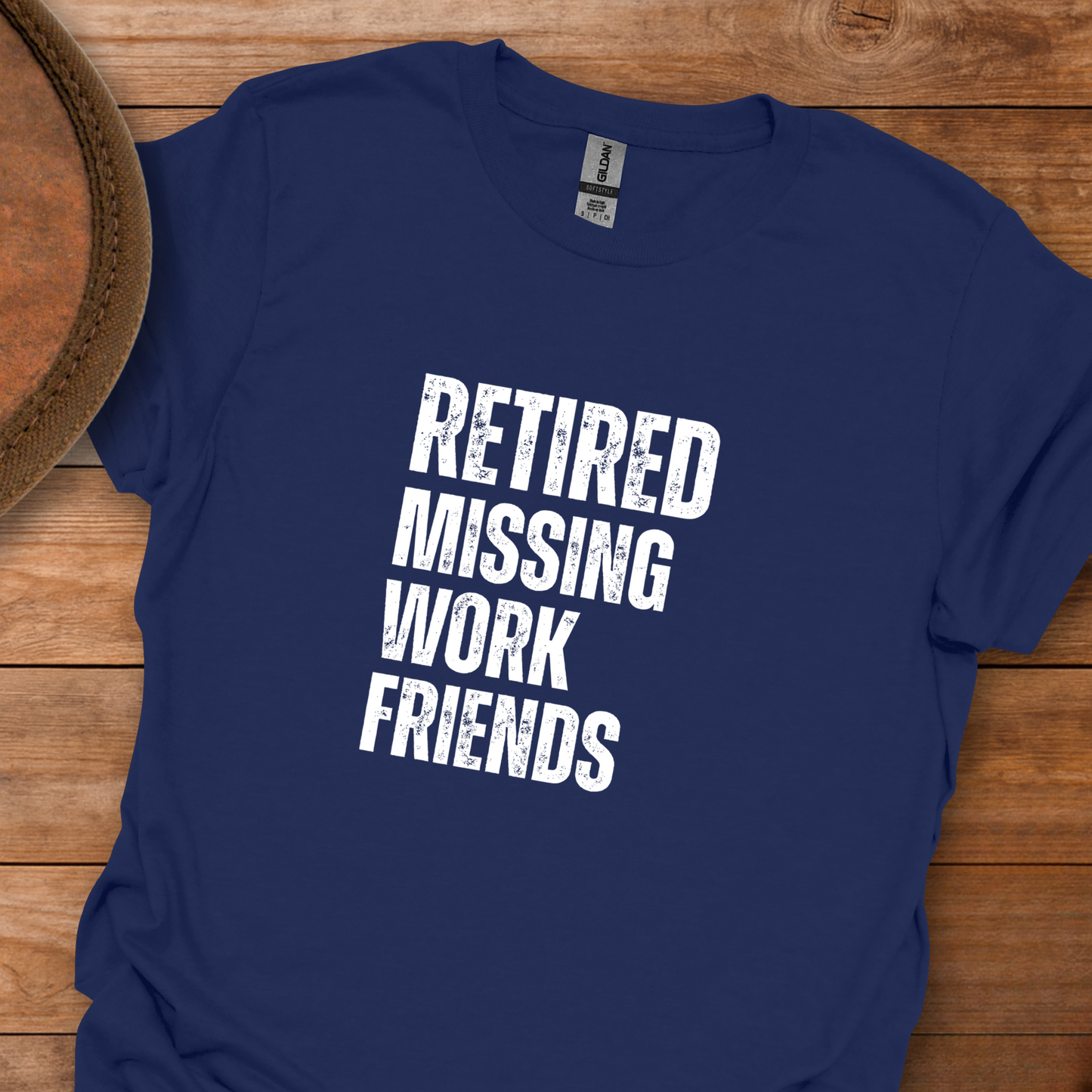 Retired Missing Work Friends Block Text T-Shirt