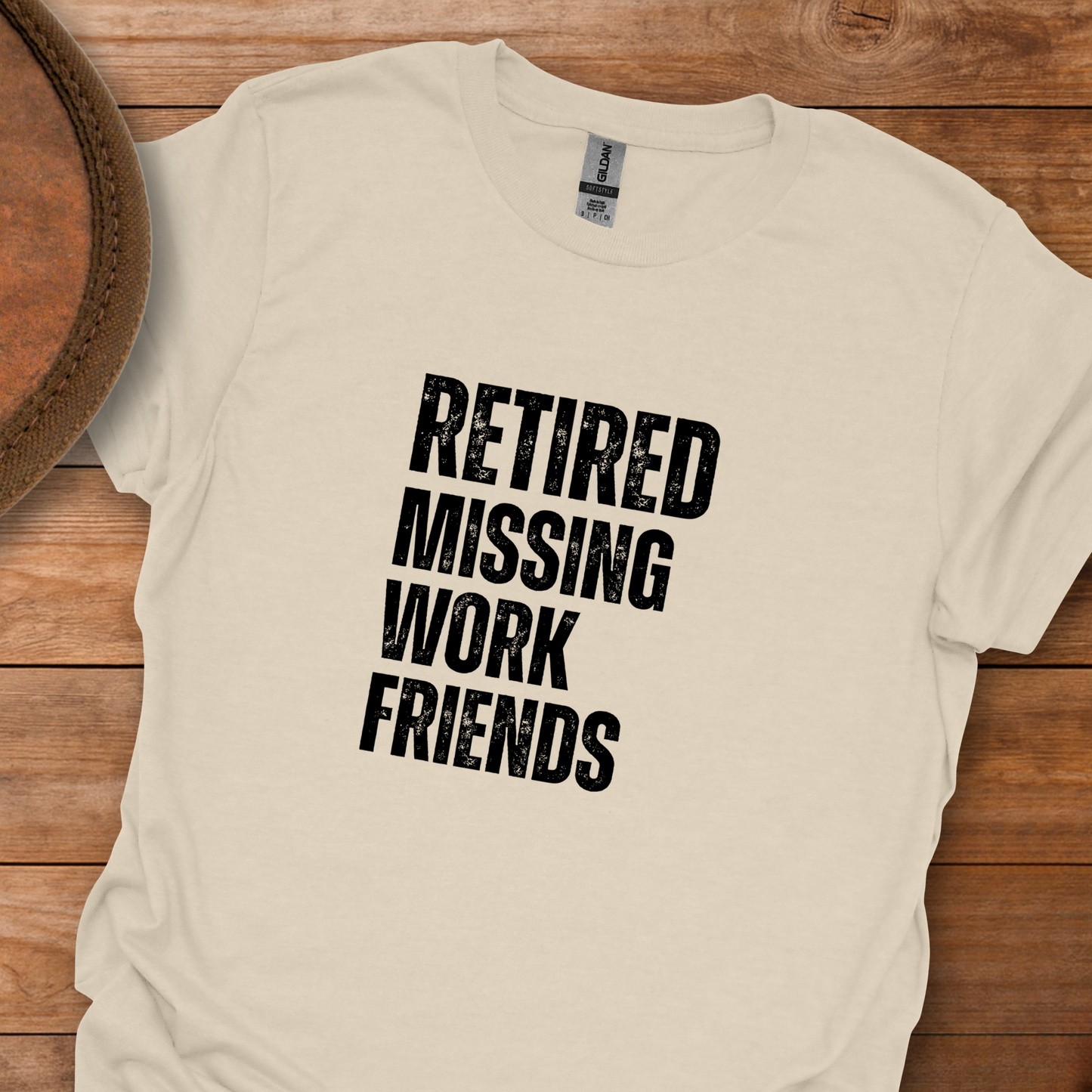 Retired Missing Work Friends Block Text T-Shirt