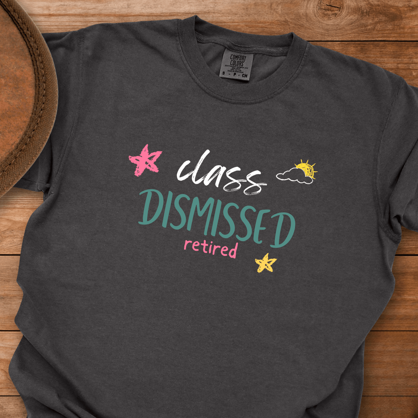 Class Dismissed Retired T-Shirt