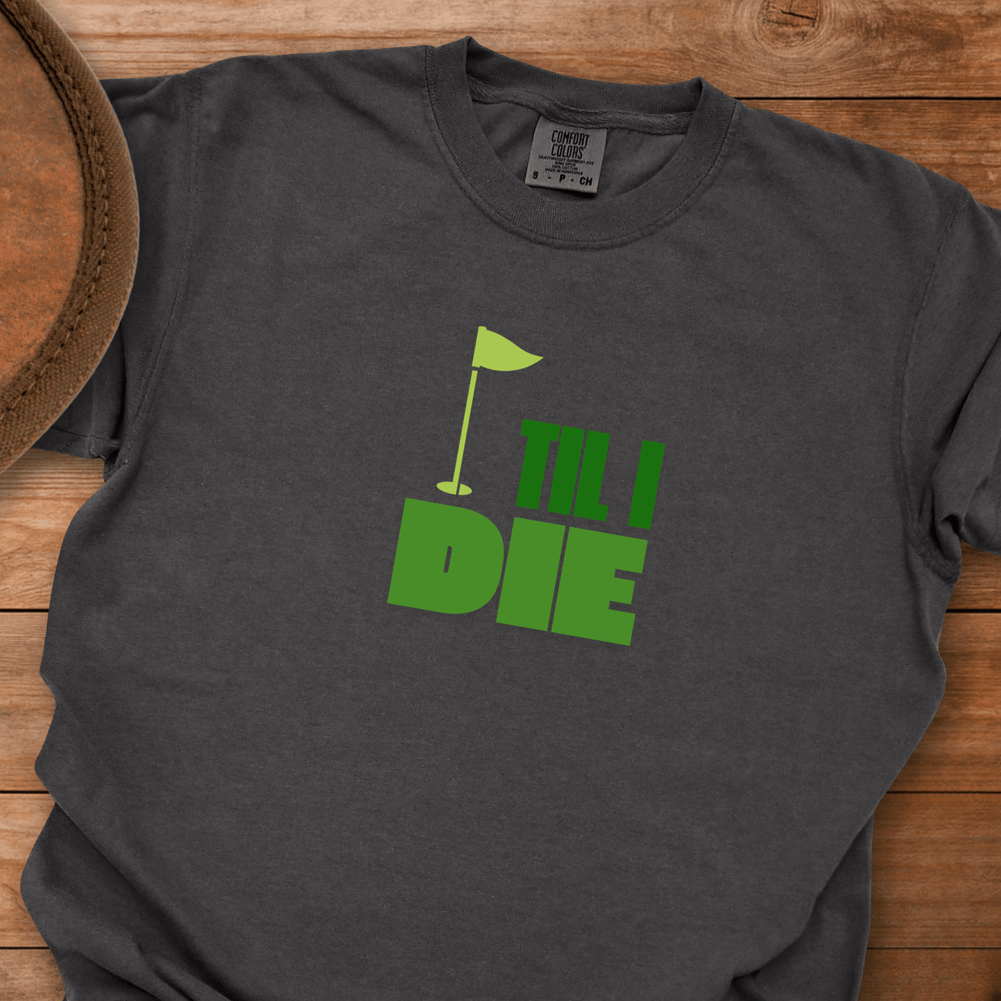 Golf Til I Die Flag T-Shirt