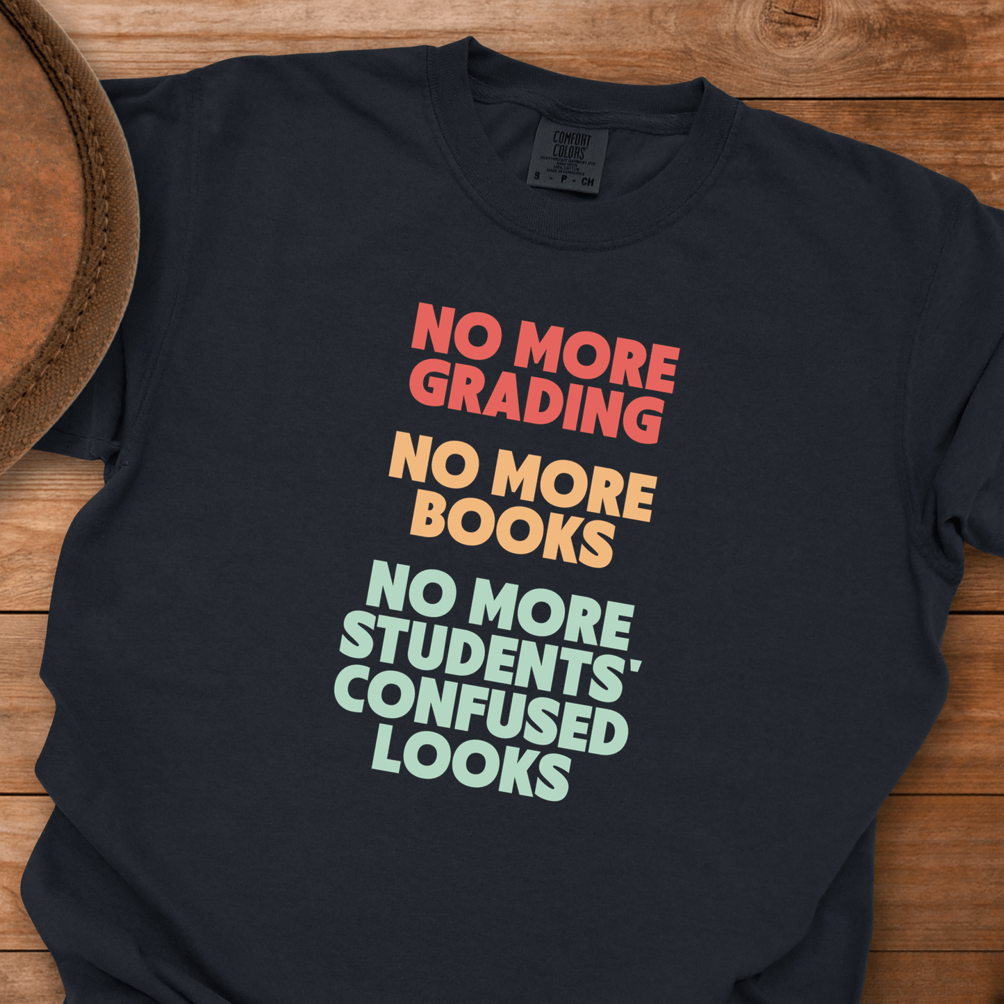 No More Grading Teacher Retirement T-Shirt