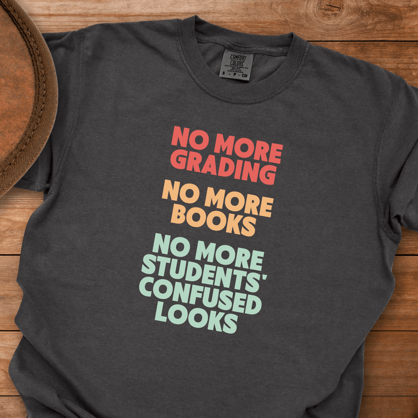 No More Grading Teacher Retirement T-Shirt