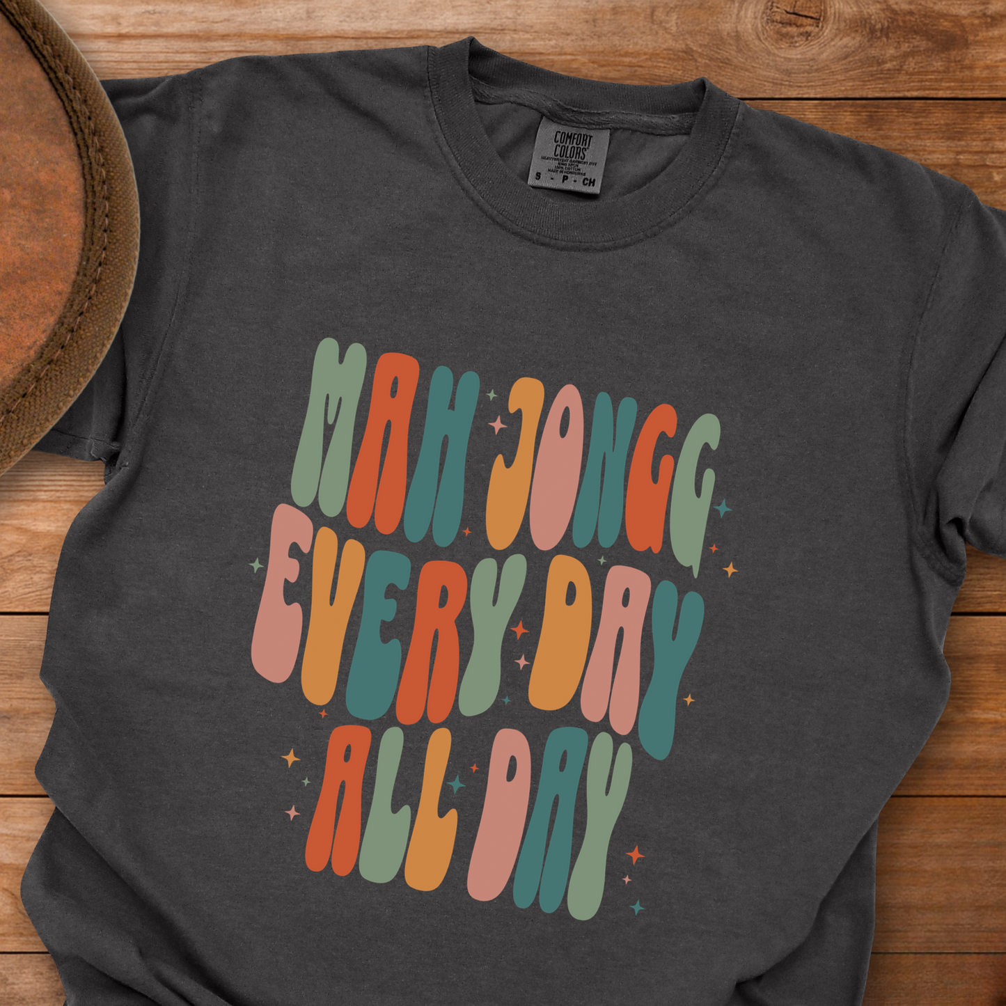 Mah Jongg Every Day All Day T-Shirt