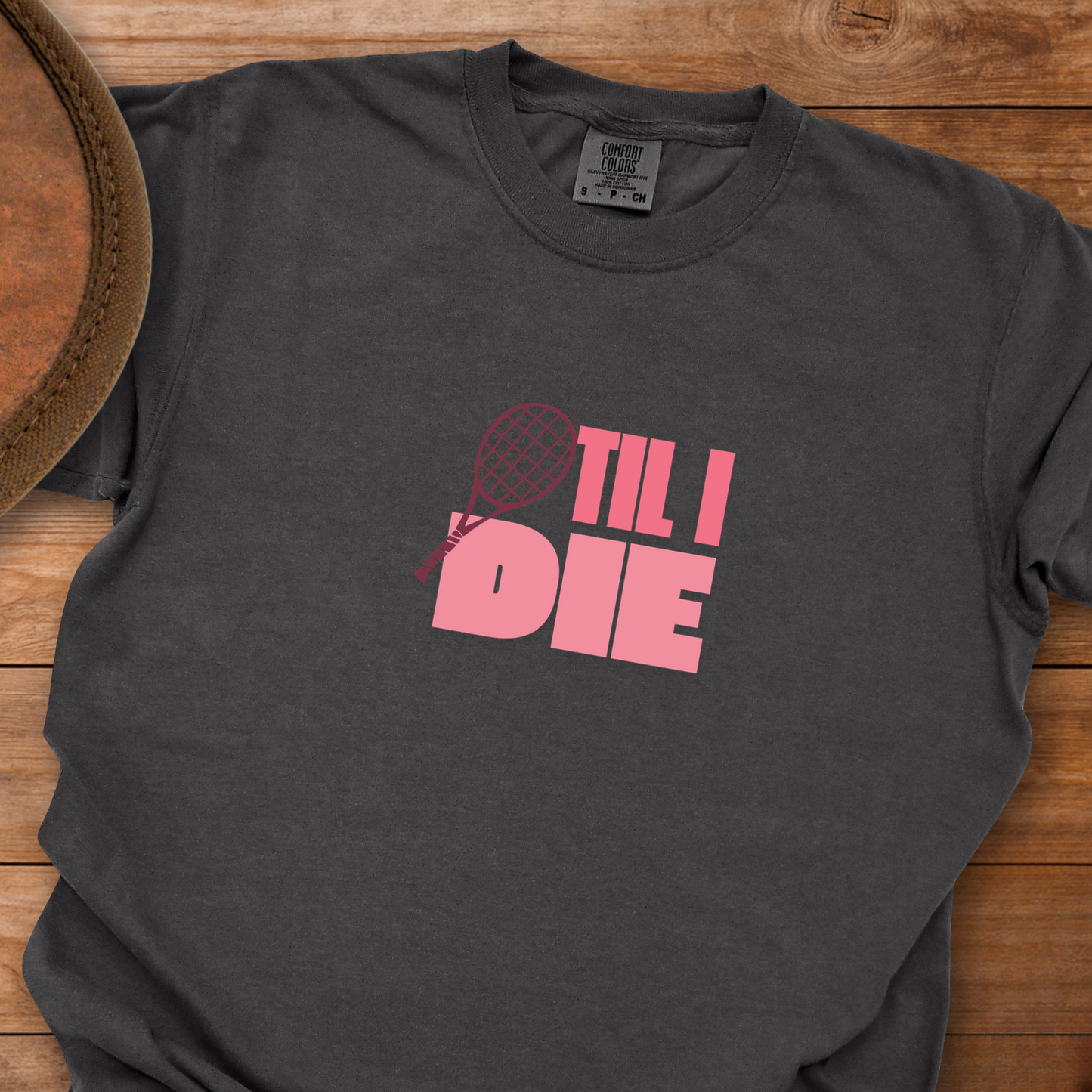 Women's Tennis Til I Die T-Shirt