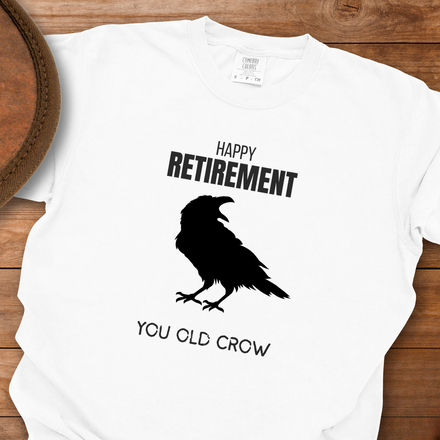 Happy Retirement You Old Crow T-Shirt