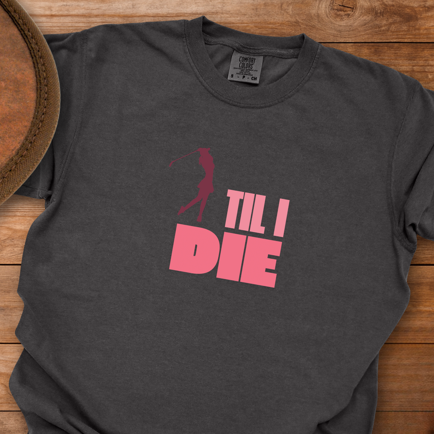 Women's Golf Til I Die T-Shirt
