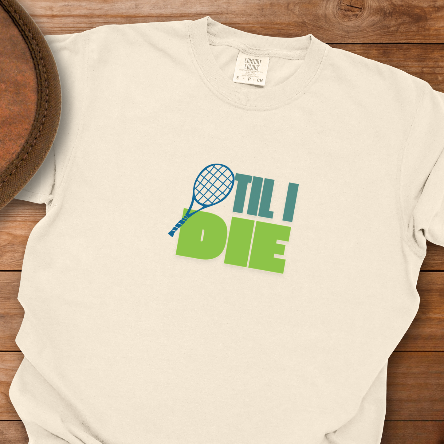 Tennis Til I Die T-Shirt