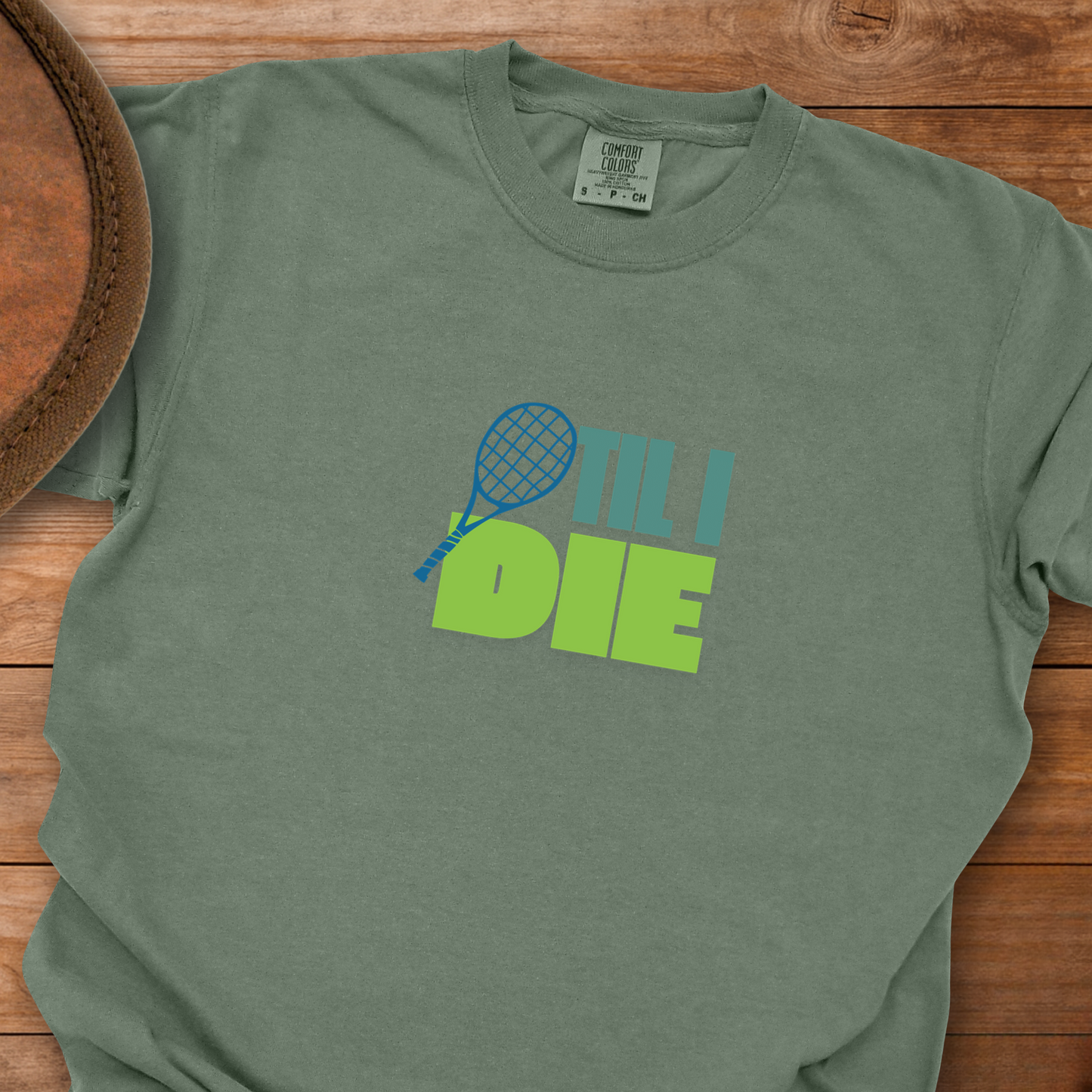 Tennis Til I Die T-Shirt