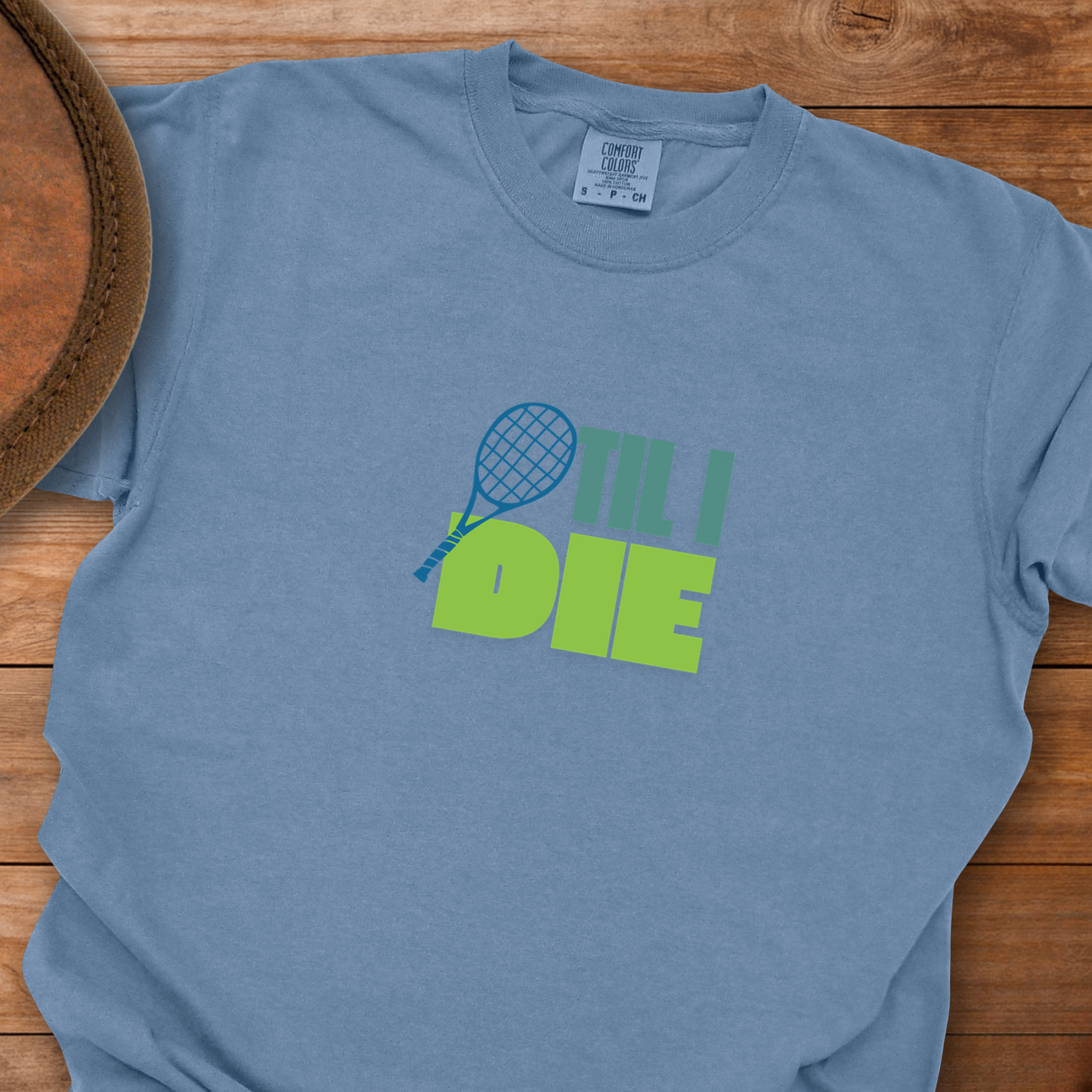 Tennis Til I Die T-Shirt