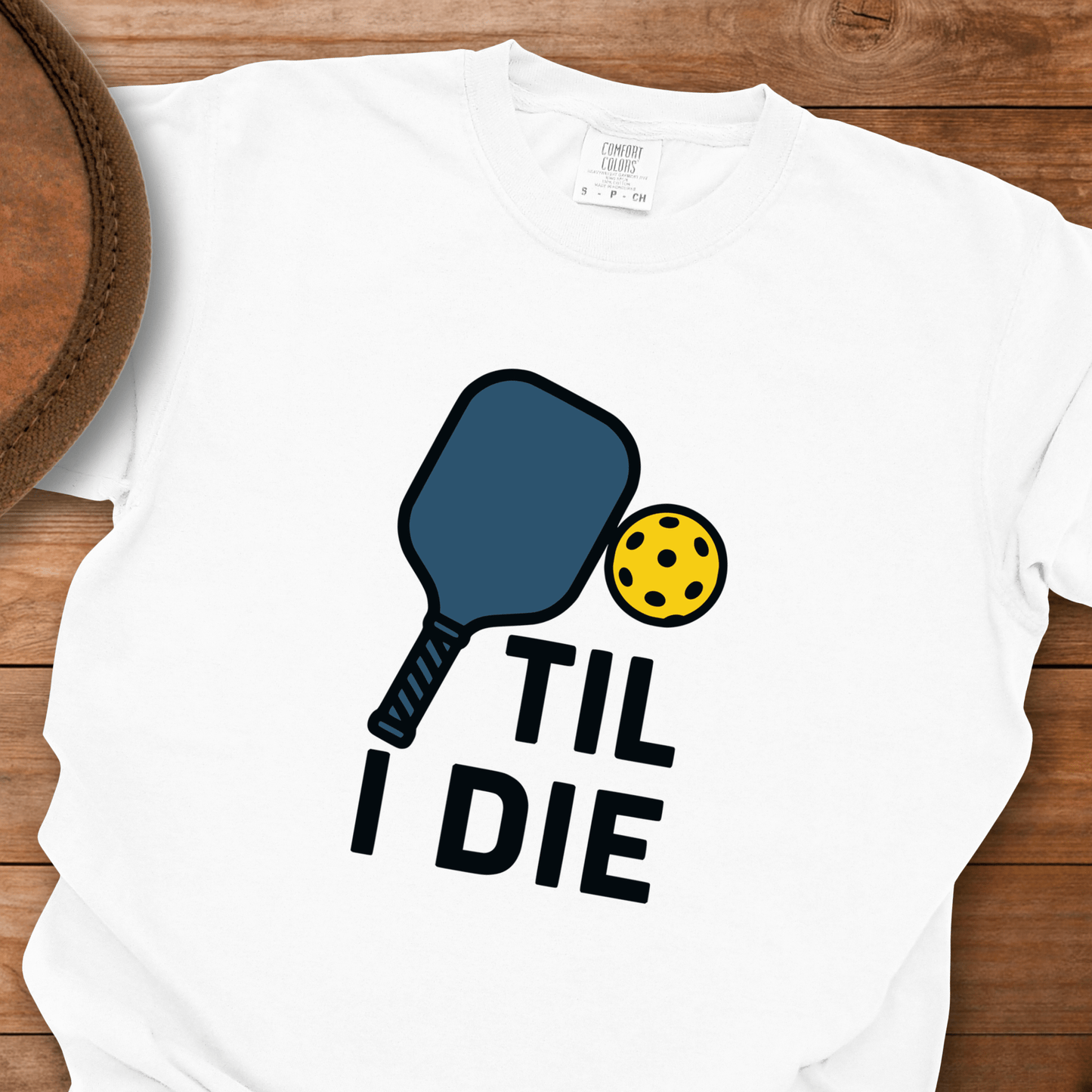 Pickleball Til I Die T-Shirt