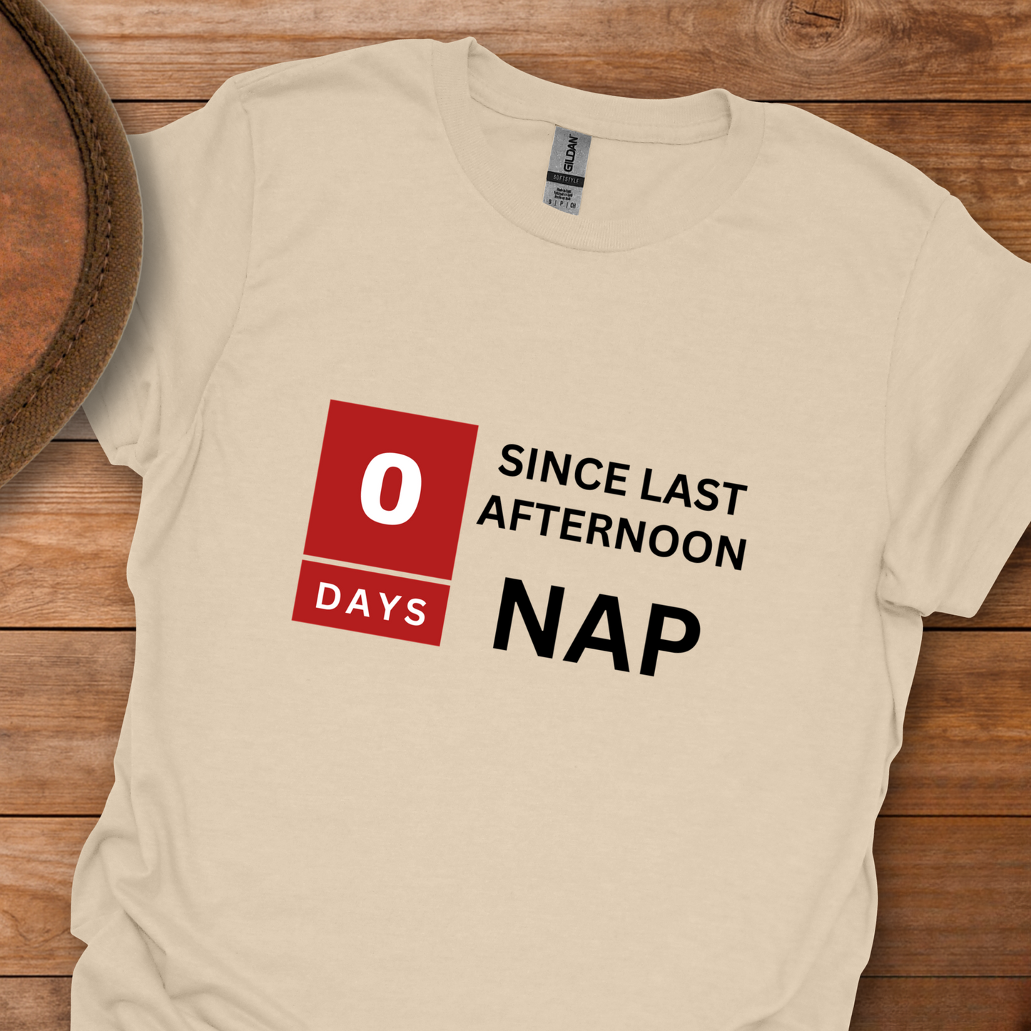 0 Days Since Last Afternoon Nap T-Shirt